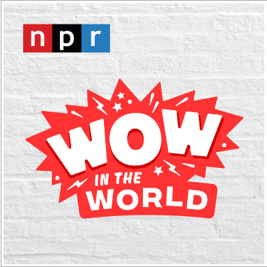 Wow In The World podcast logo.
