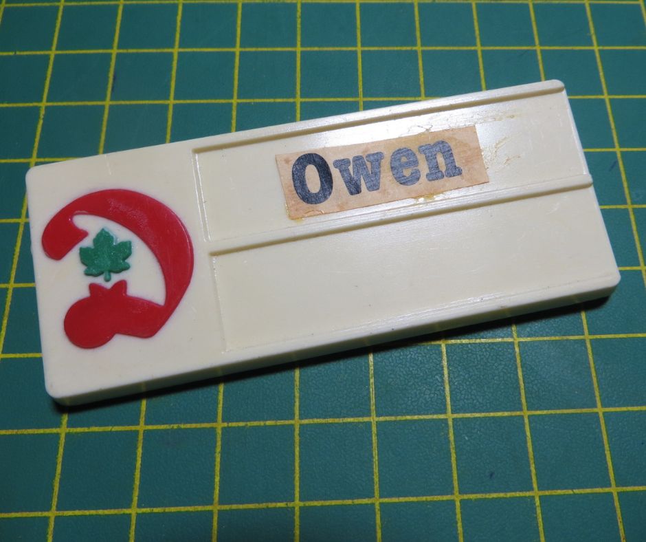 Owen's old grocery store name tag. So I'm a pack rat, what of it?!